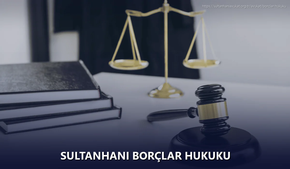 Sultanhanı Borçlar Hukuku