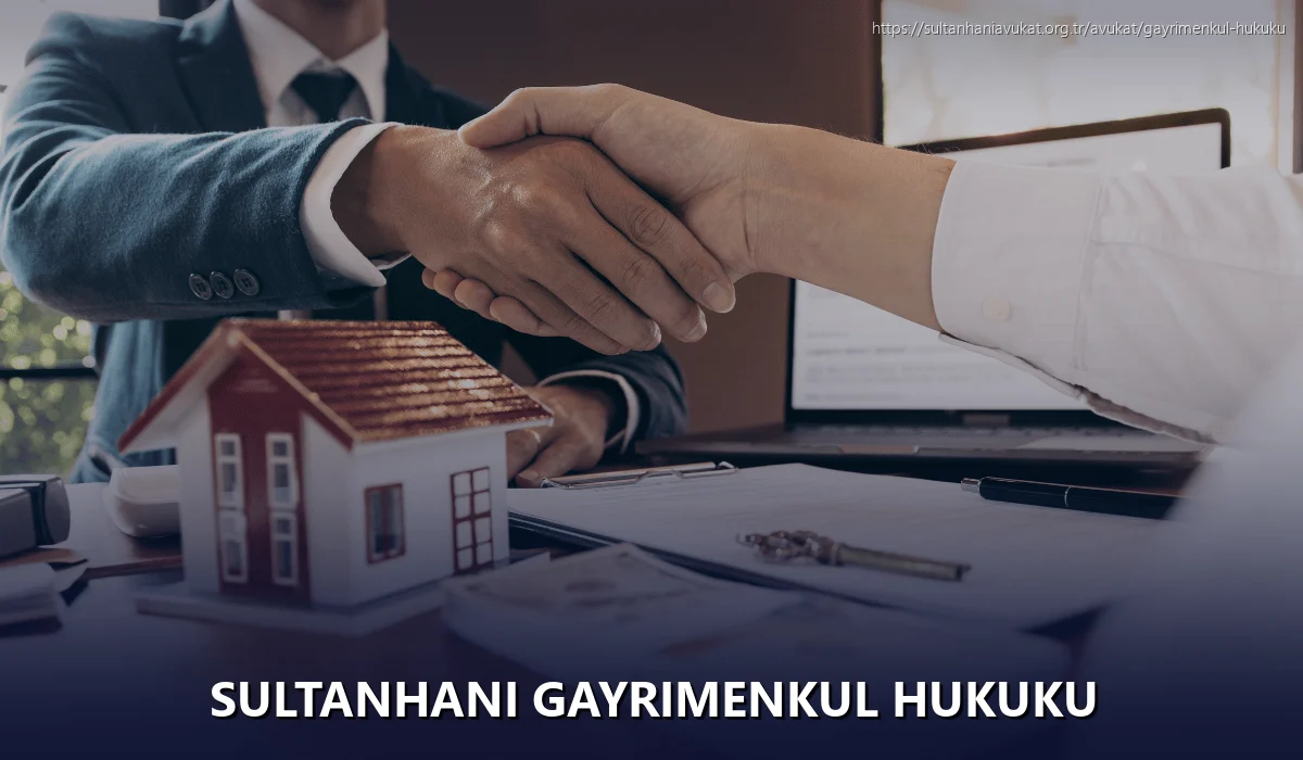 Sultanhanı Gayrimenkul Hukuku