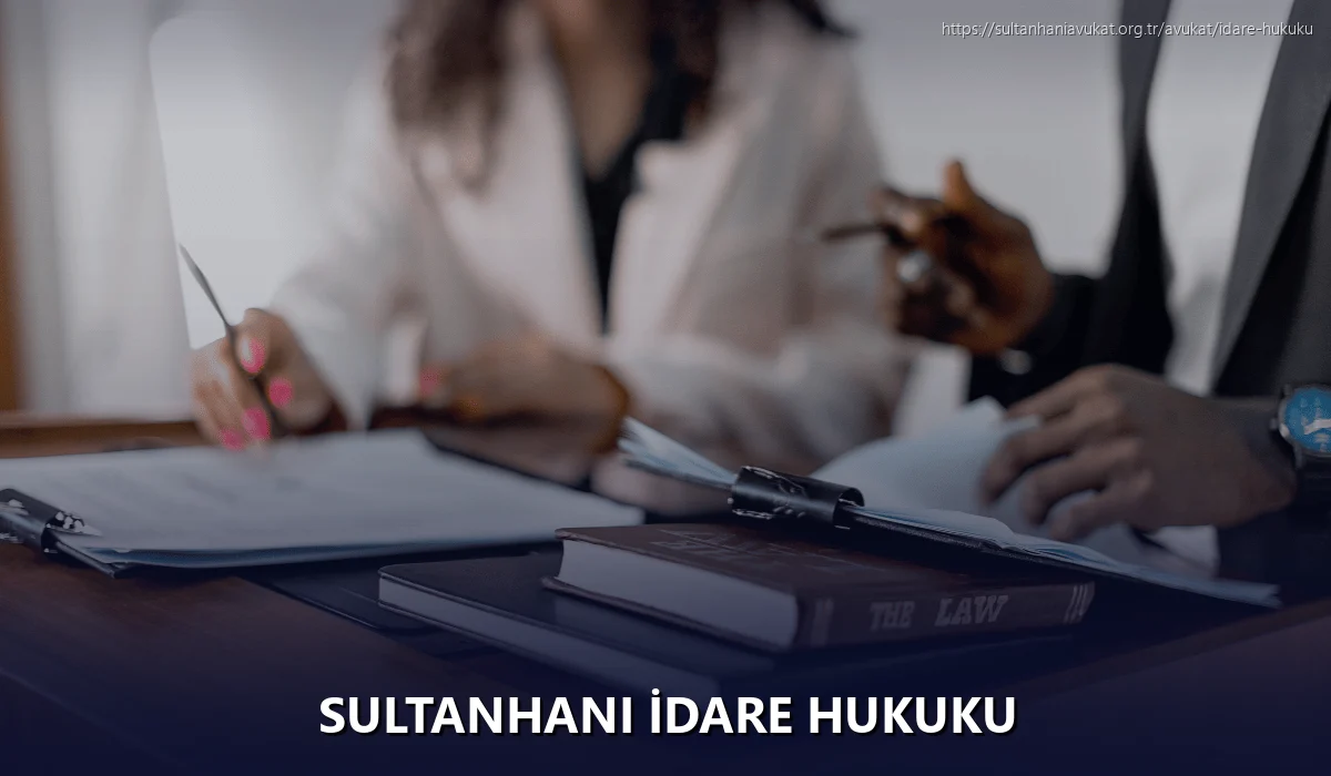 Sultanhanı İdare Hukuku