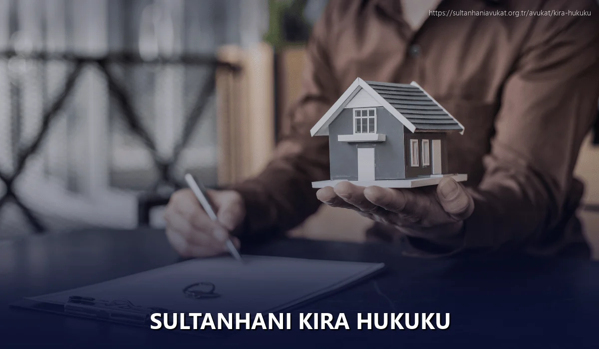 Sultanhanı Kira Hukuku