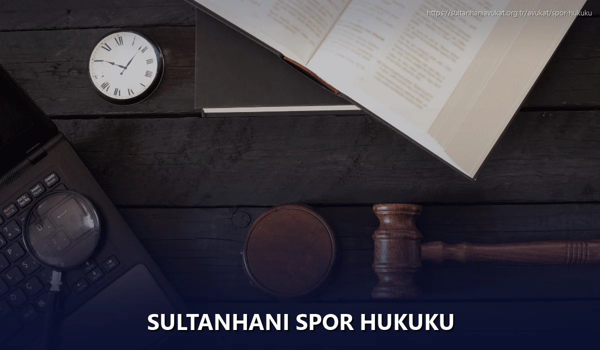 Sultanhanı Spor Hukuku